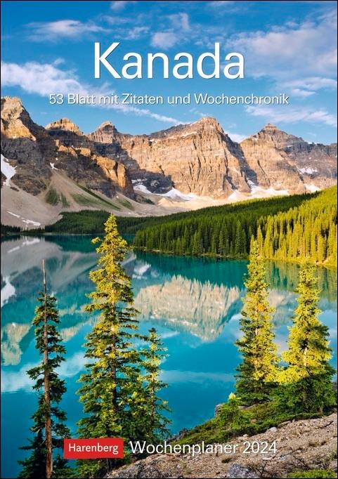 Kanada Wochenplaner 2024. Die Schönheit kanadischer Landschaften, gepaart mit Zitaten in einem praktischen Terminkalender. Dekorativ und nützlich: Der Wand-Kalender 2024 zum Eintragen