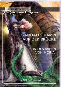 Gandalfs Kampf auf der Brücke in den Minen von Moria