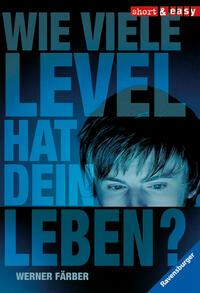 Wie viele Level hat dein Leben?