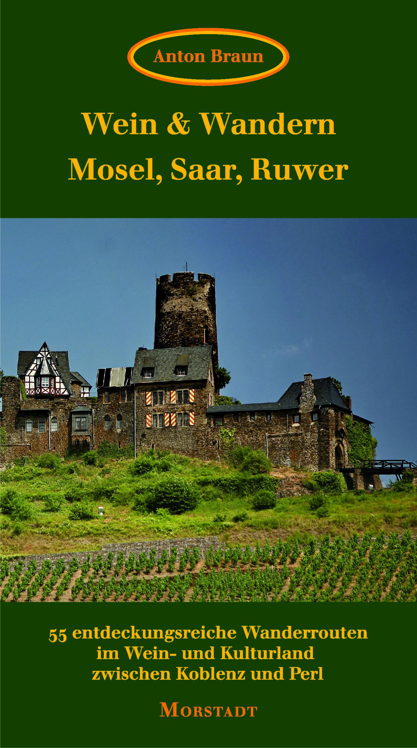 Wein & Wandern Mosel, Saar, Ruwer