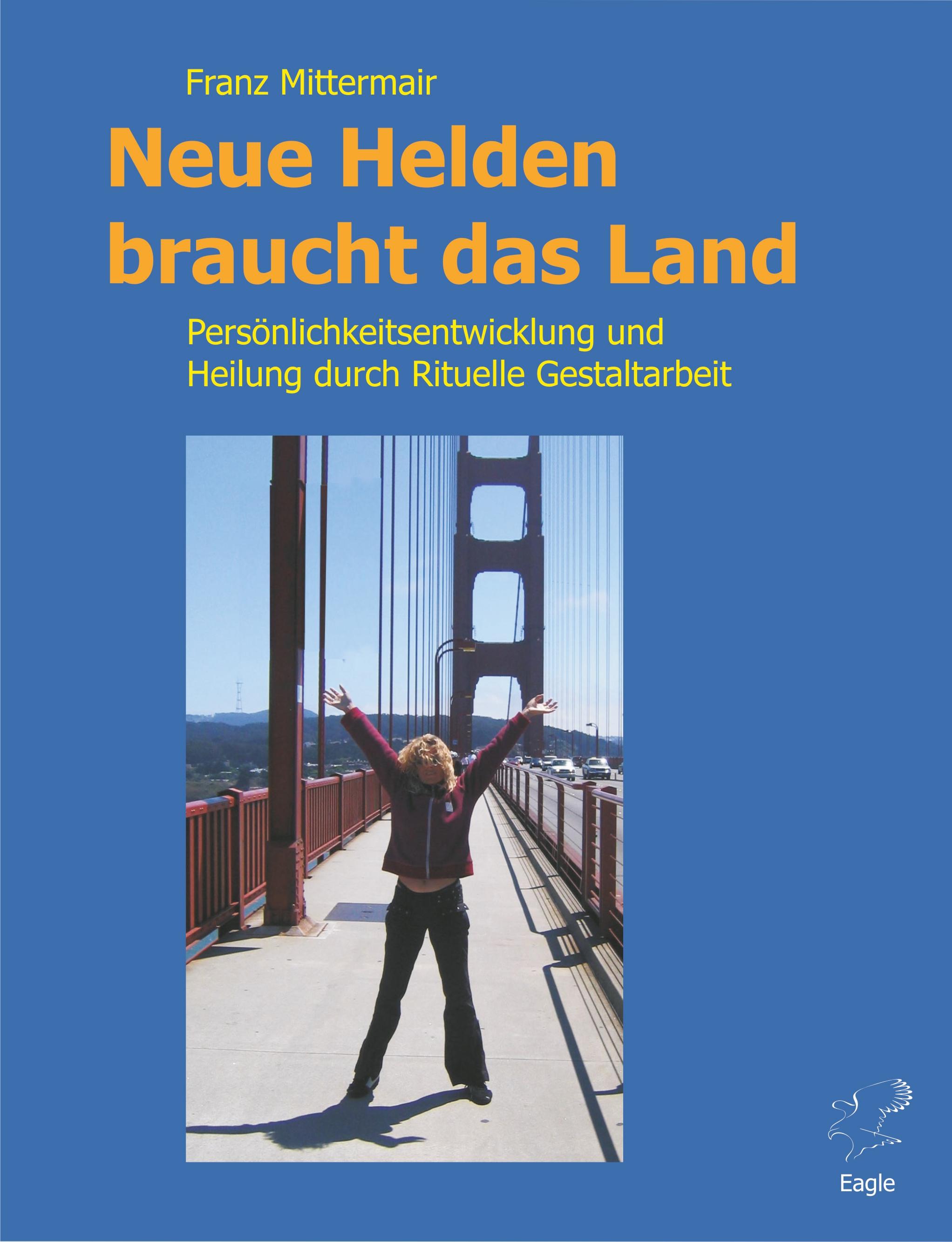 Neue Helden braucht das Land