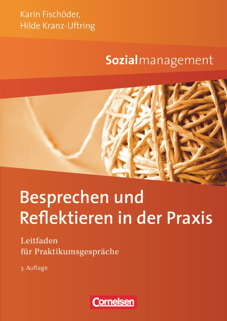 Sozialmanagement: Besprechen und Reflektieren in der Praxis