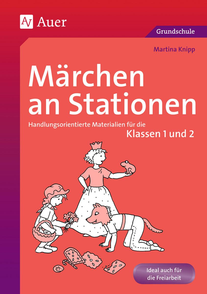 Märchen an Stationen Klasse 1/2