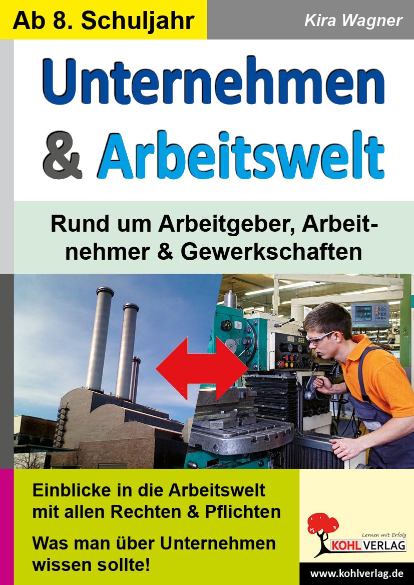 Unternehmen & ArbeitsweltRund um Unternehmen, Arbeitnehmer & Gewerkschaften