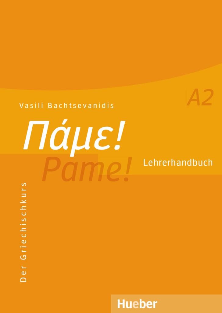 Pame! A2. Lehrerhandbuch