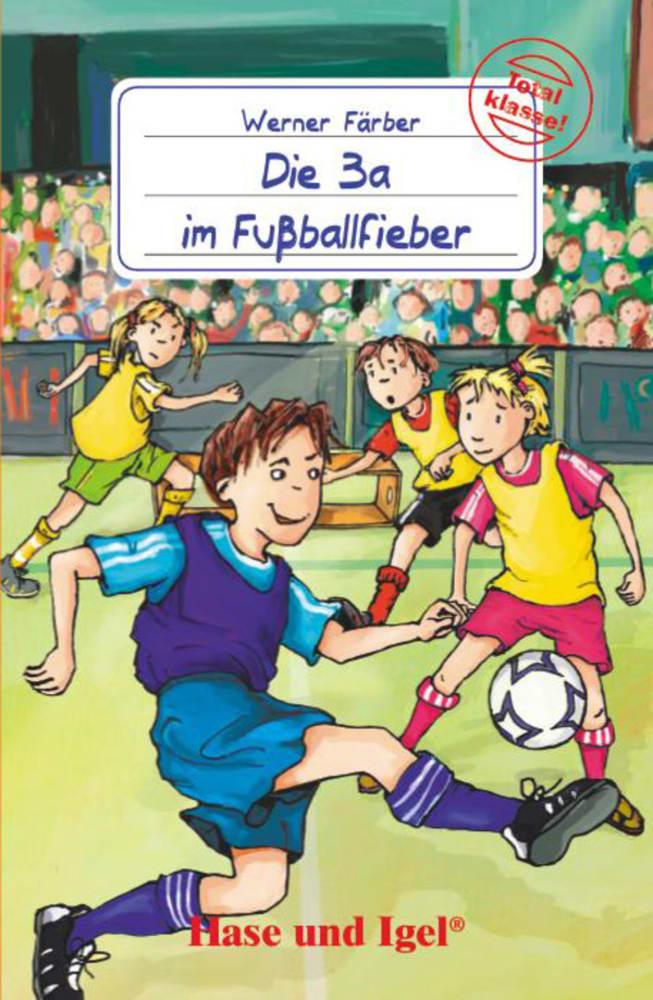 Die 3a im Fußballfieber