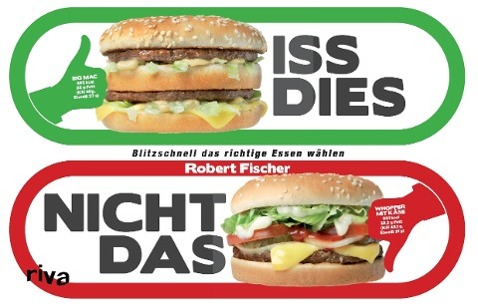 Iss dies, nicht das!