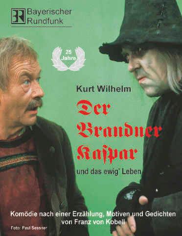 Der Brandner Kaspar und das ewig' Leben. 2 CDs