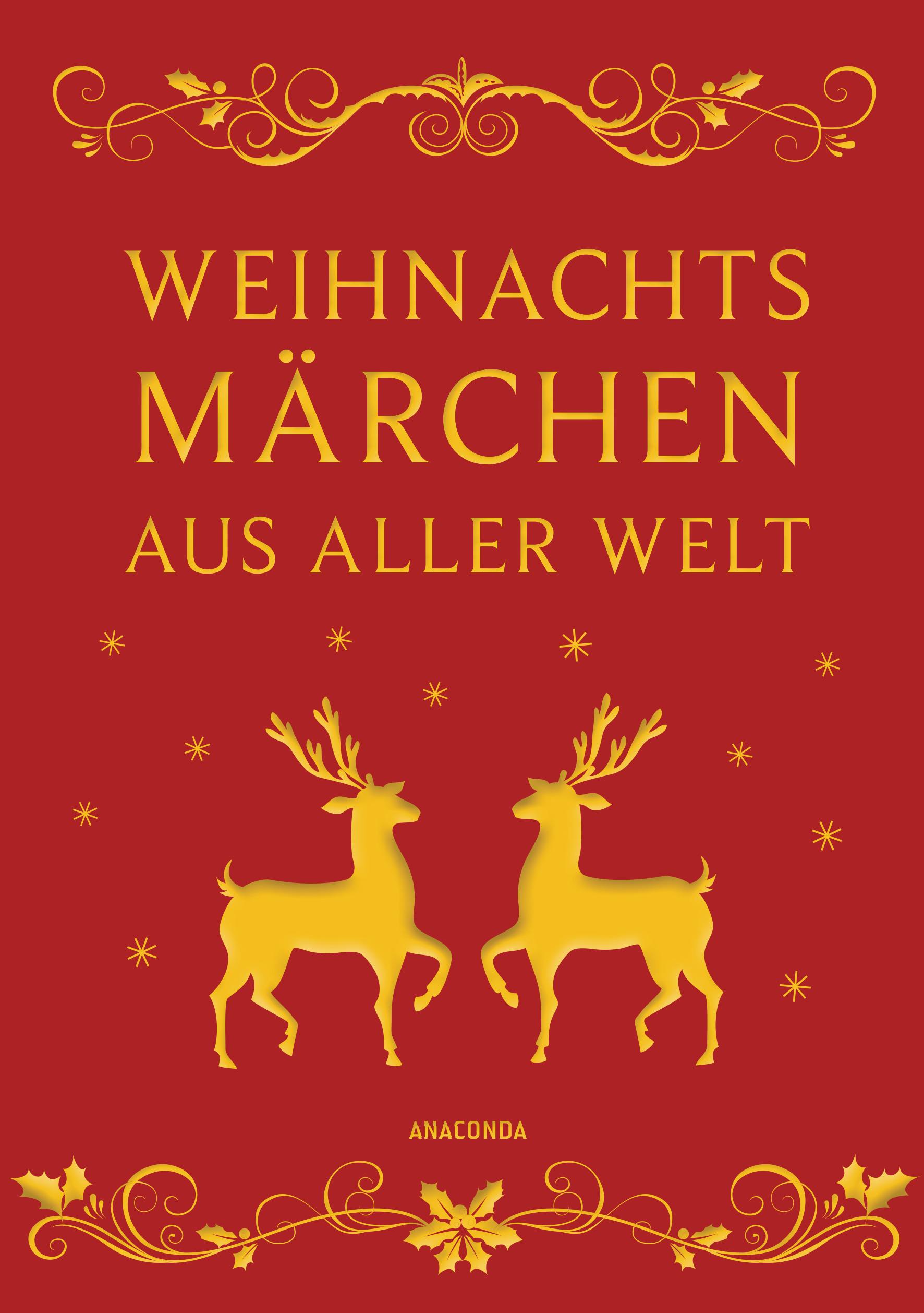 Weihnachtsmärchen aus aller Welt (Neuausgabe)