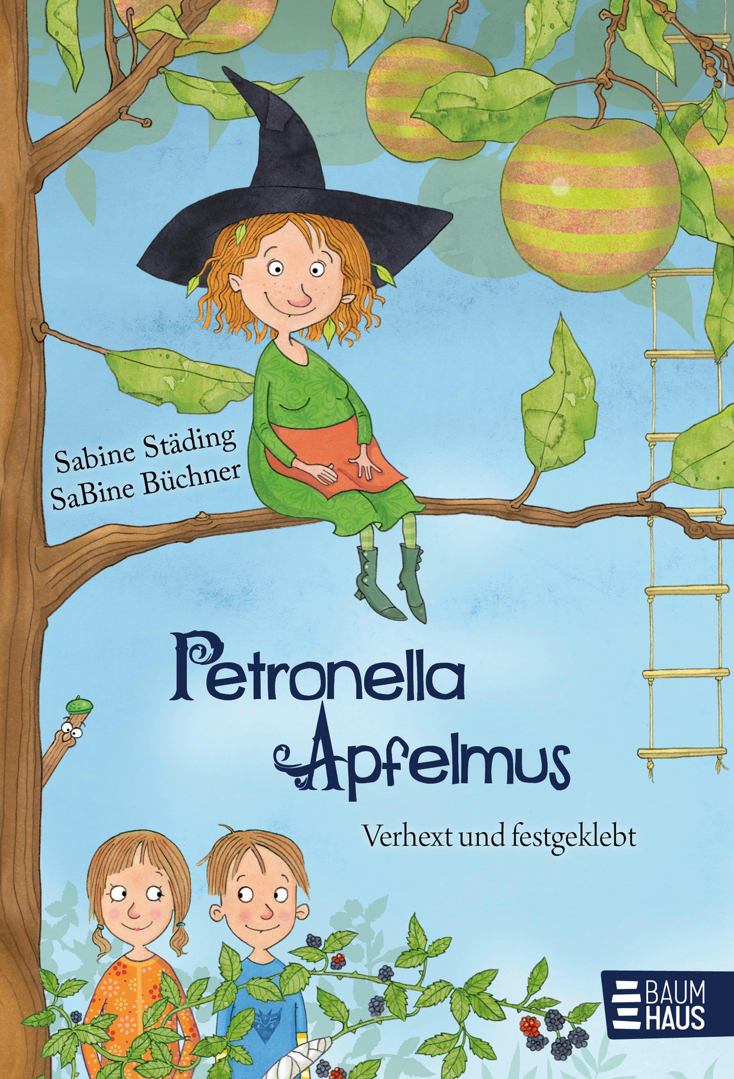 Petronella Apfelmus 01 - Verhext und festgeklebt