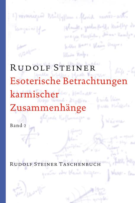 Esoterische Betrachtungen karmischer Zusammenhänge 2