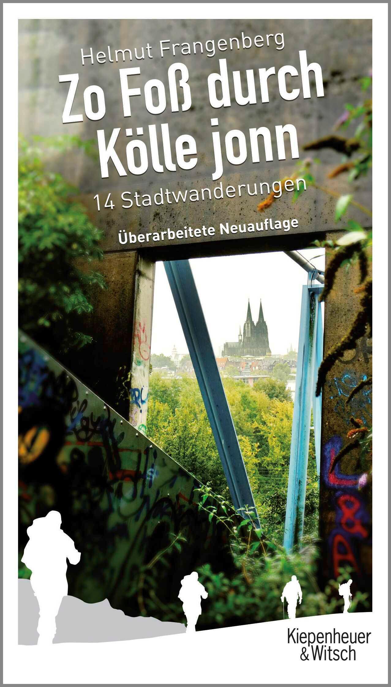 Zo foß durch Kölle jonn