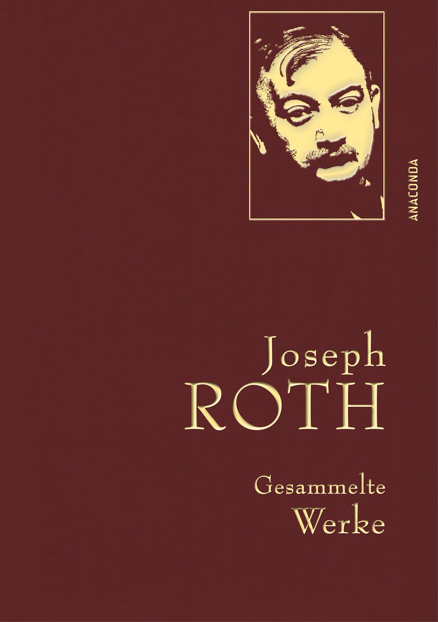 Joseph Roth - Gesammelte Werke