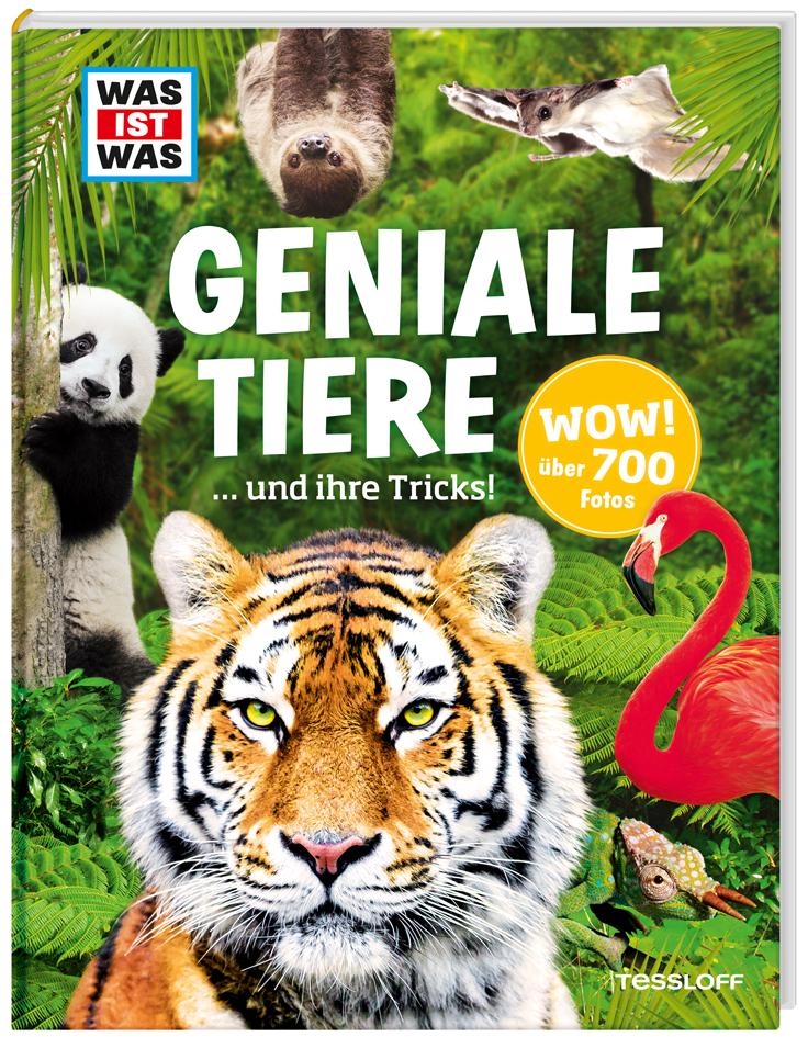 WAS IST WAS Geniale Tiere ... und ihre Tricks