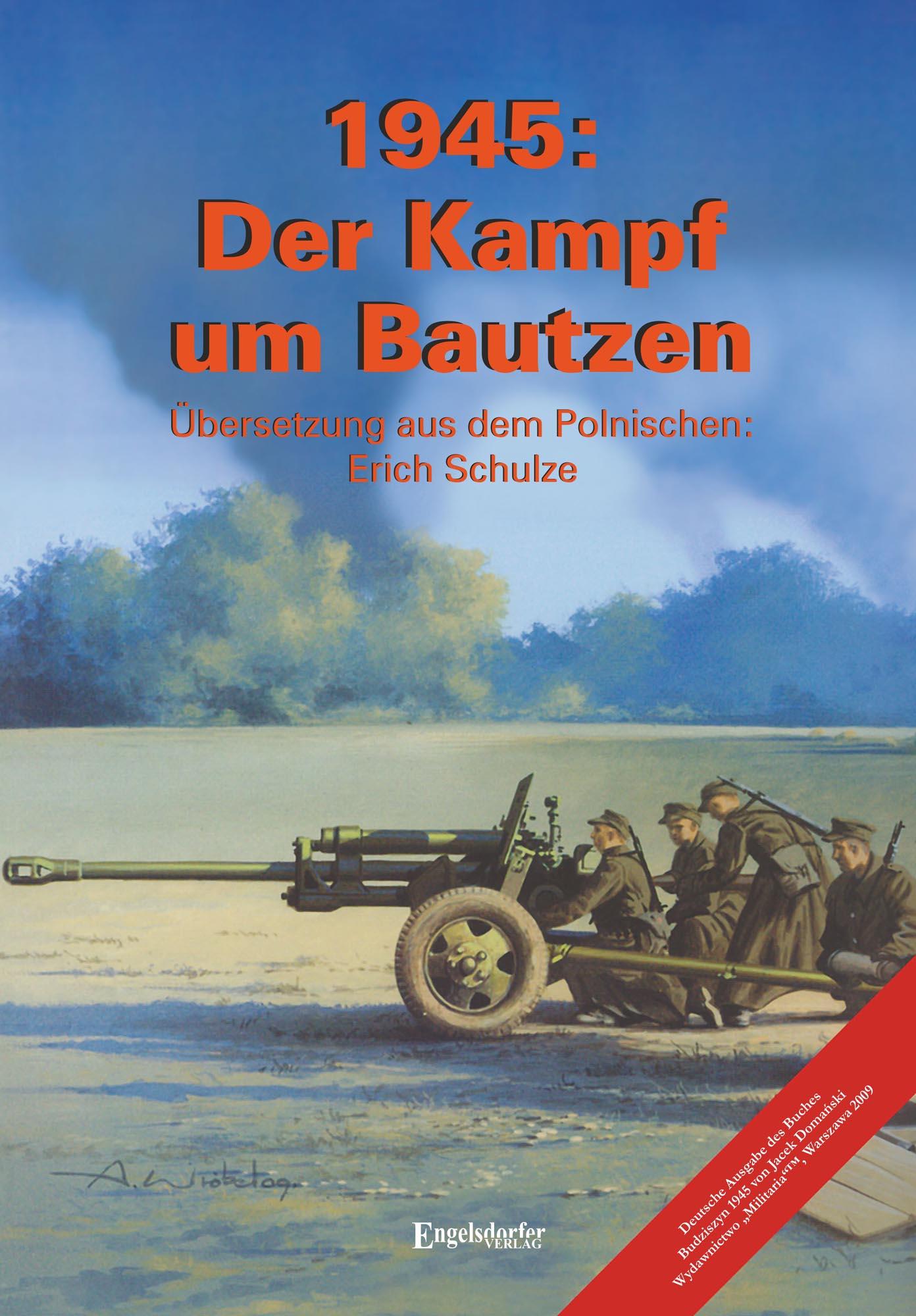 1945: Der Kampf um Bautzen