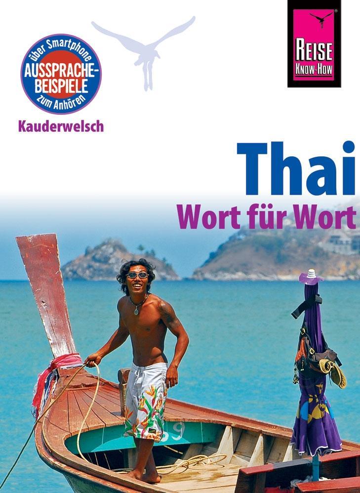 Kauderwelsch Sprachführer Thai - Wort für Wort