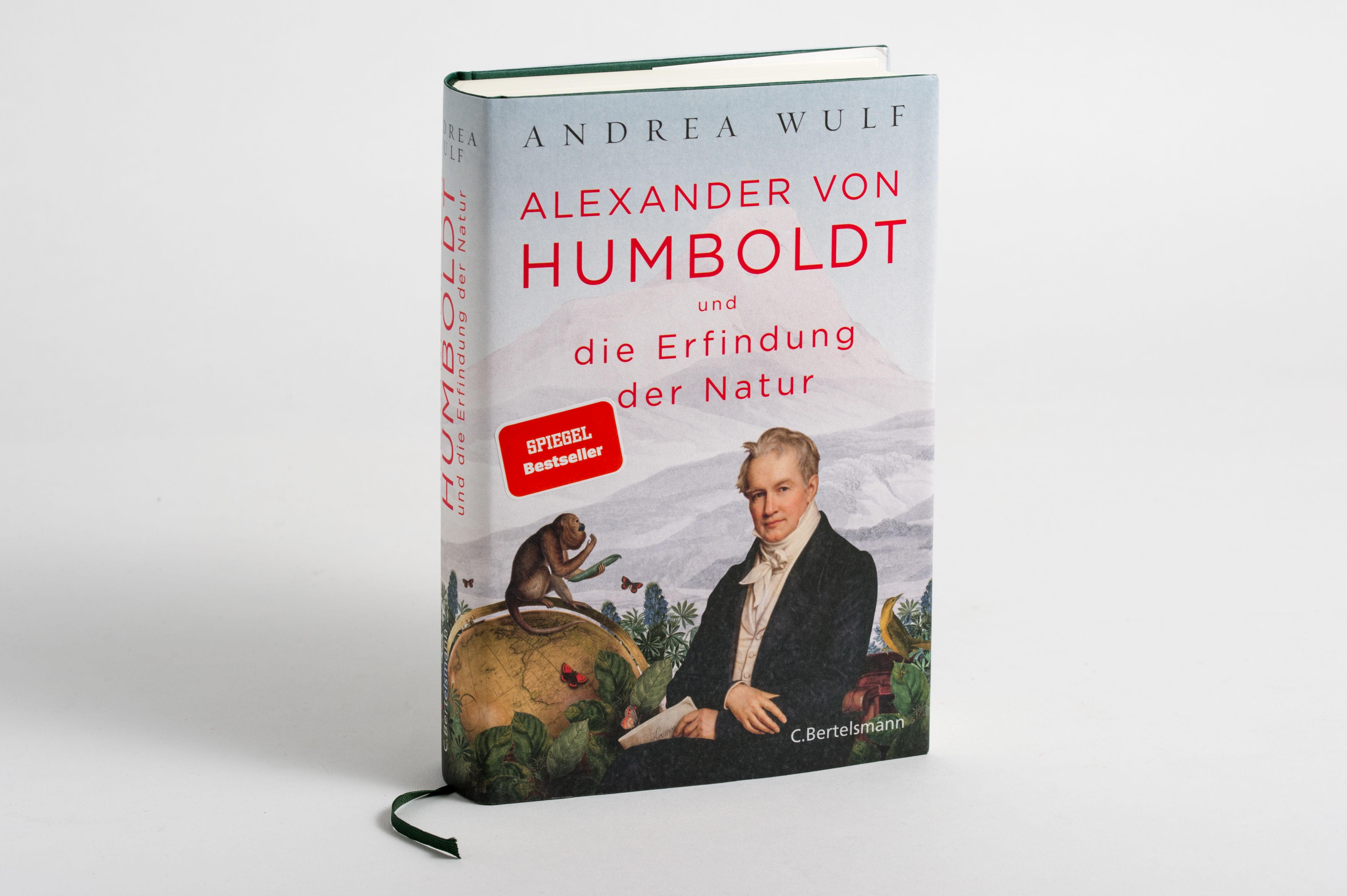 Alexander von Humboldt und die Erfindung der Natur