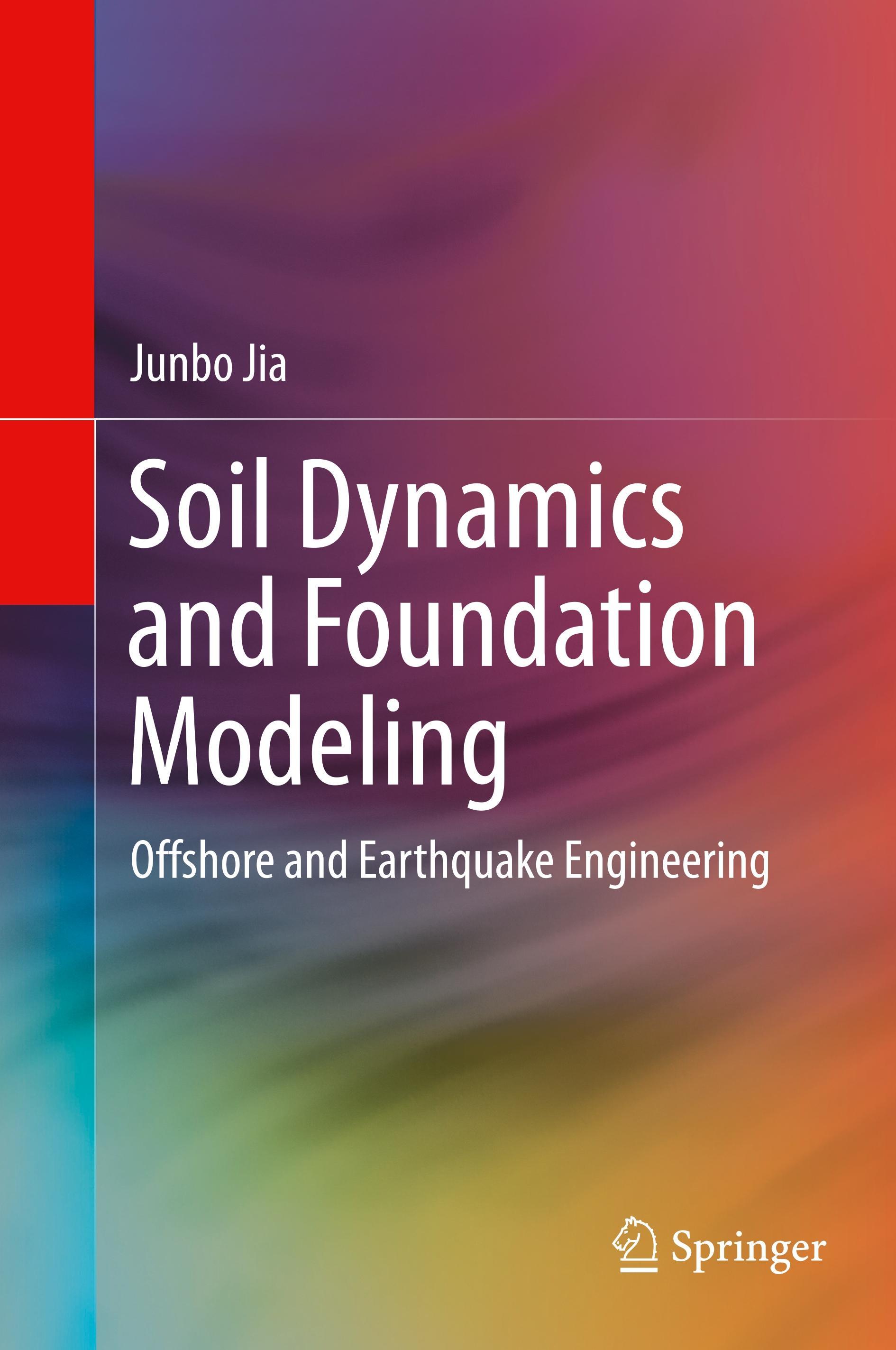 Soil Dynamics and Foundation Modeling