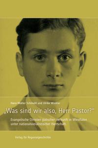 'Was sind wir also, Herr Pastor?'