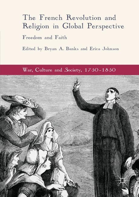 The French Revolution and Religion in Global Perspective