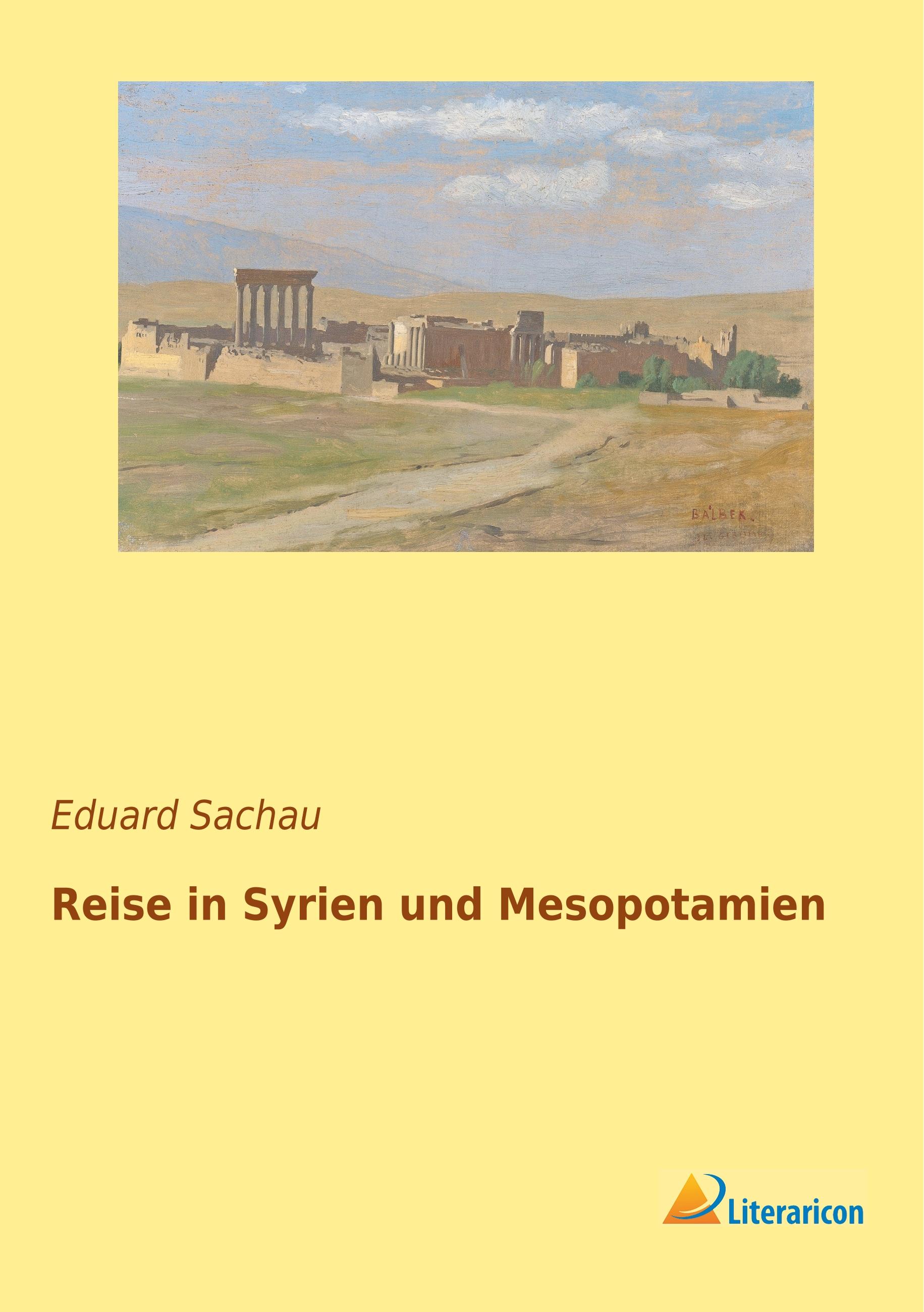 Reise in Syrien und Mesopotamien