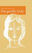 Das geteilte Licht