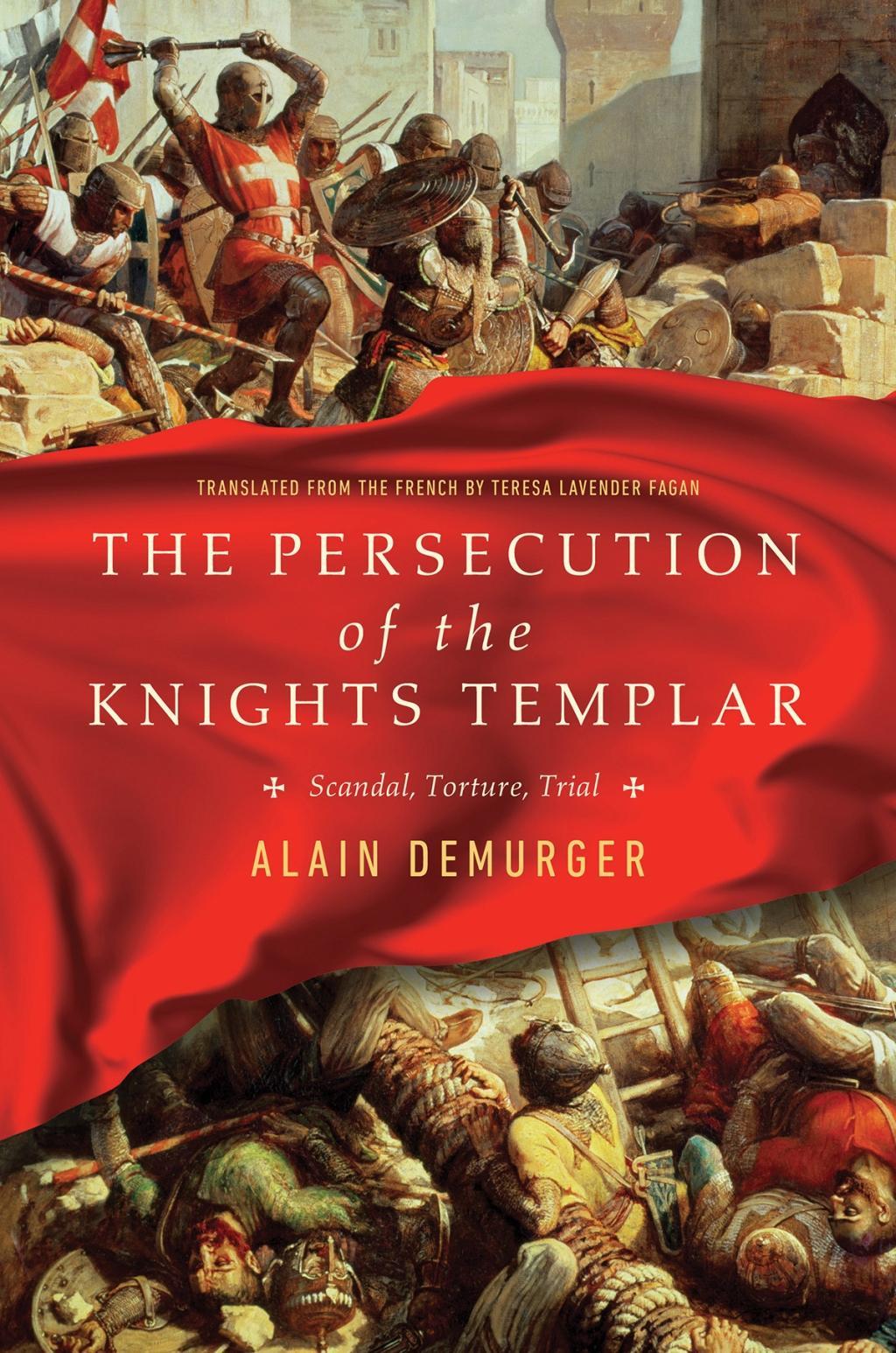 The Persecution of the Knights Templar