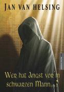 Wer hat Angst vorm schwarzen Mann?