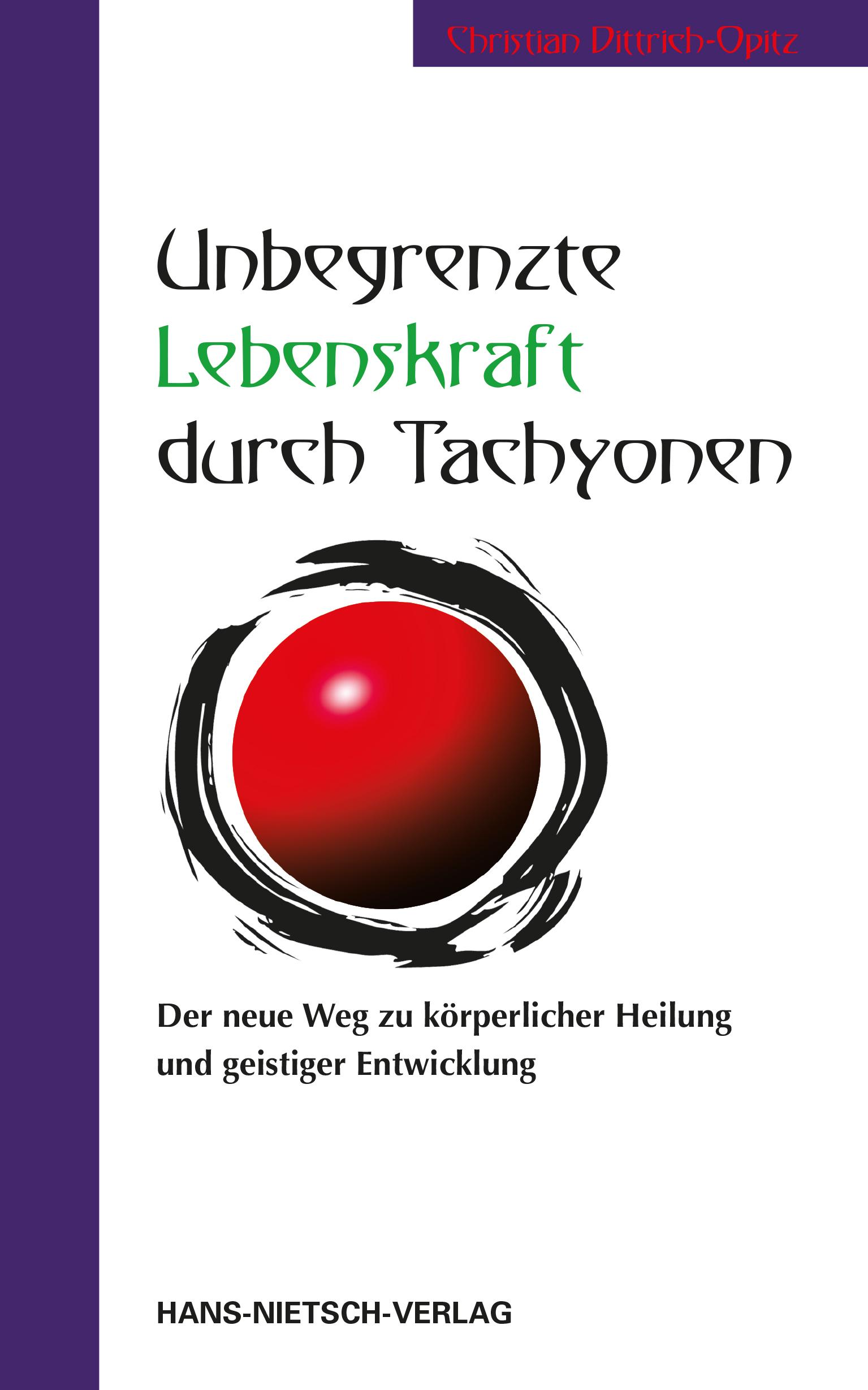 Unbegrenzte Lebenskraft durch Tachyonen