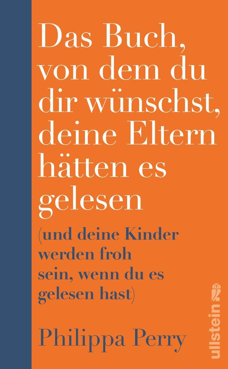 Das Buch, von dem du dir wünschst, deine Eltern hätten es gelesen