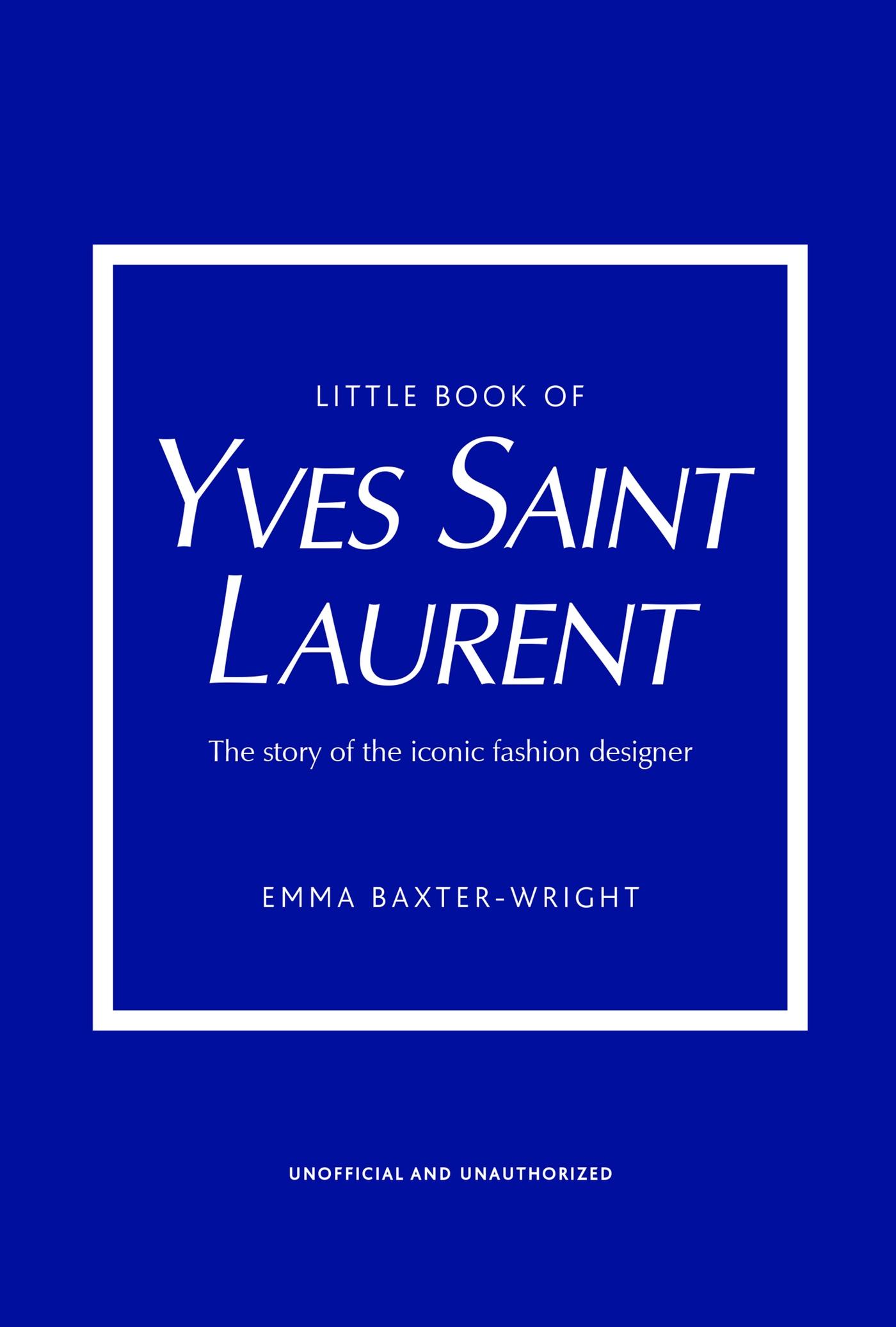 The Little Book of Yves Saint Laurent