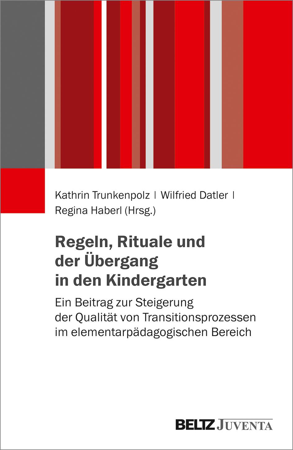 Regeln, Rituale und der Übergang in den Kindergarten