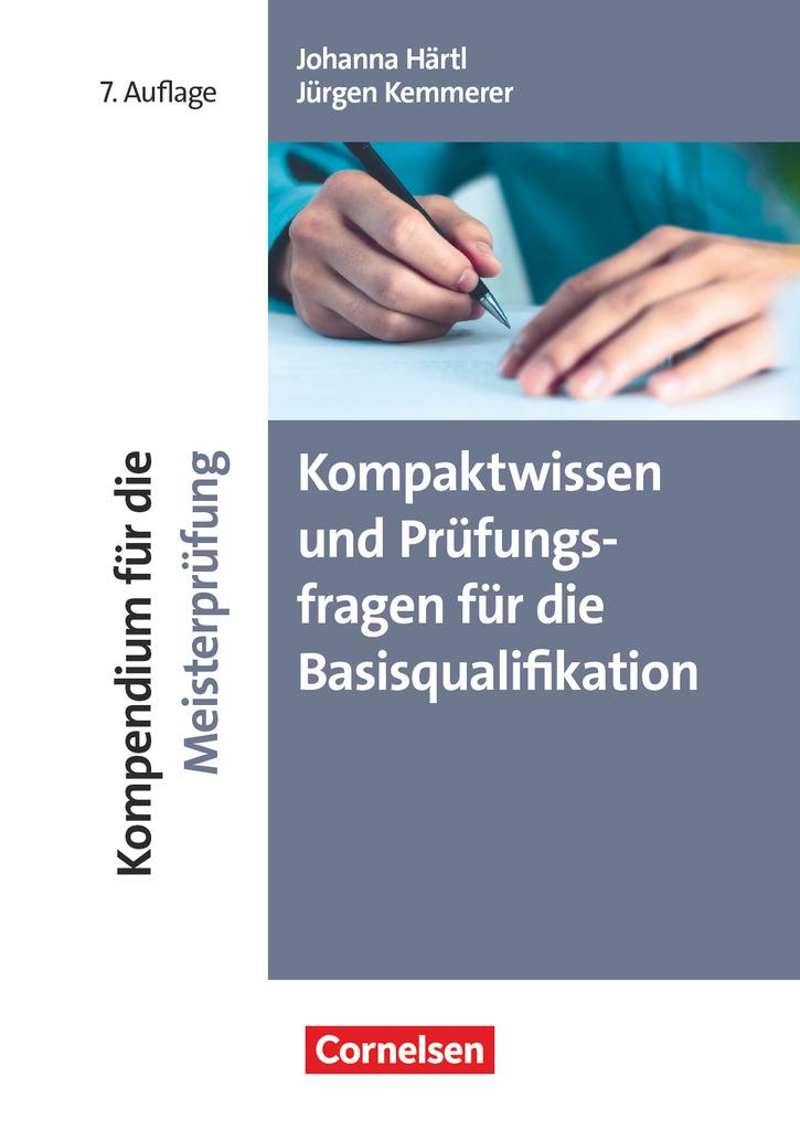 Kompaktwissen und Prüfungsfragen für die Basisqualifikation