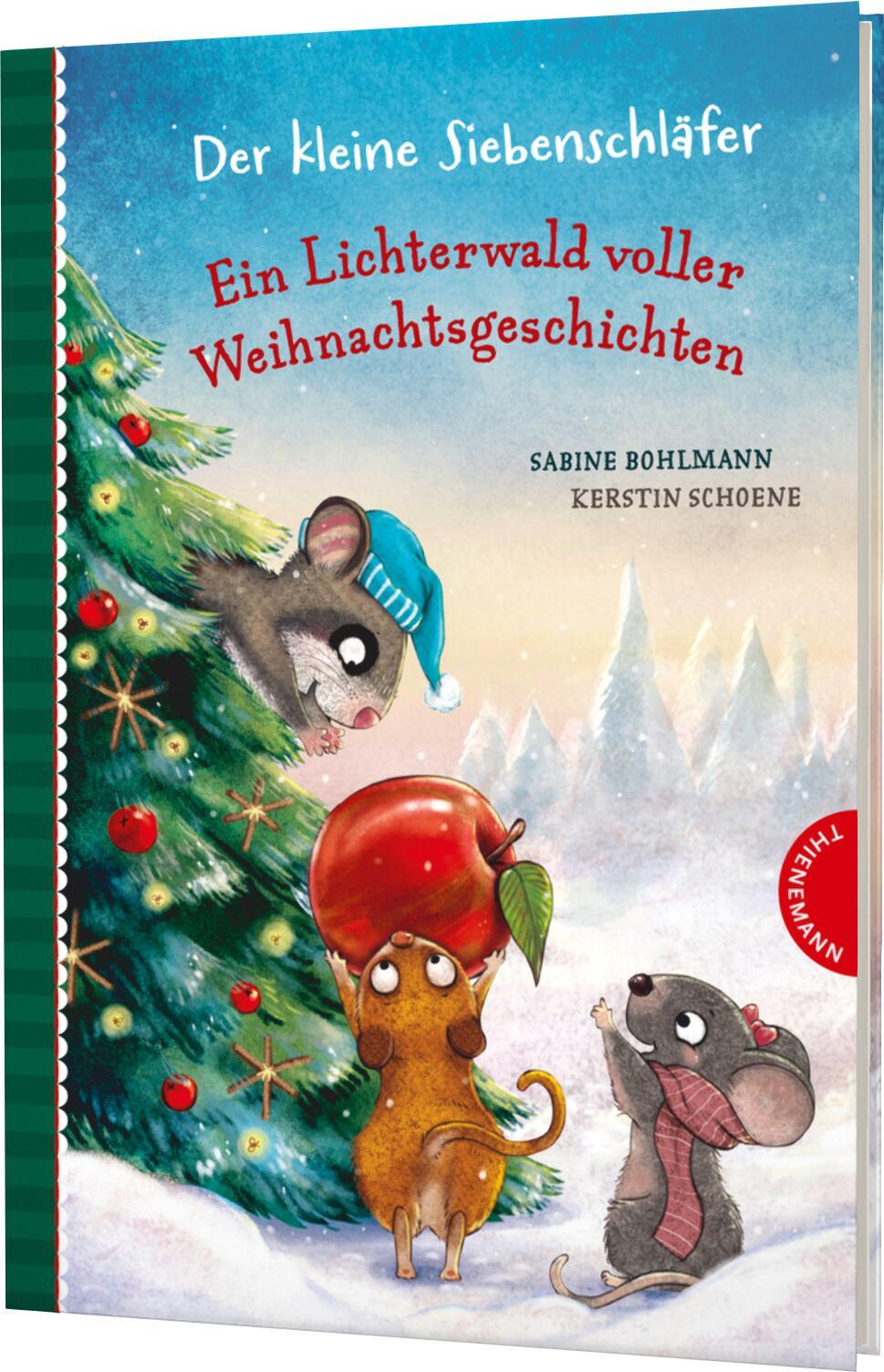 Der kleine Siebenschläfer: Ein Lichterwald voller Weihnachtsgeschichten