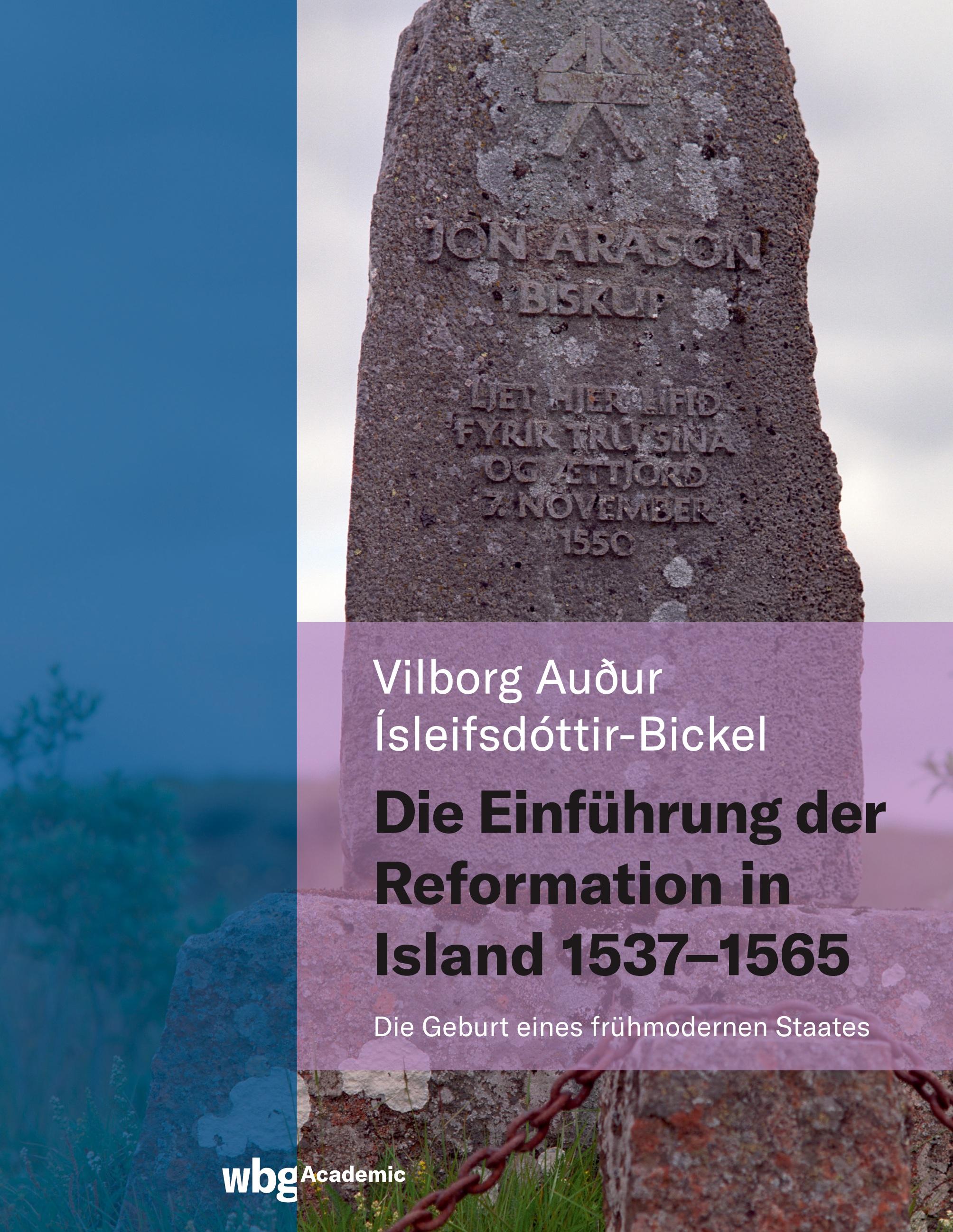 Die Einführung der Reformation in Island 1537 - 1565