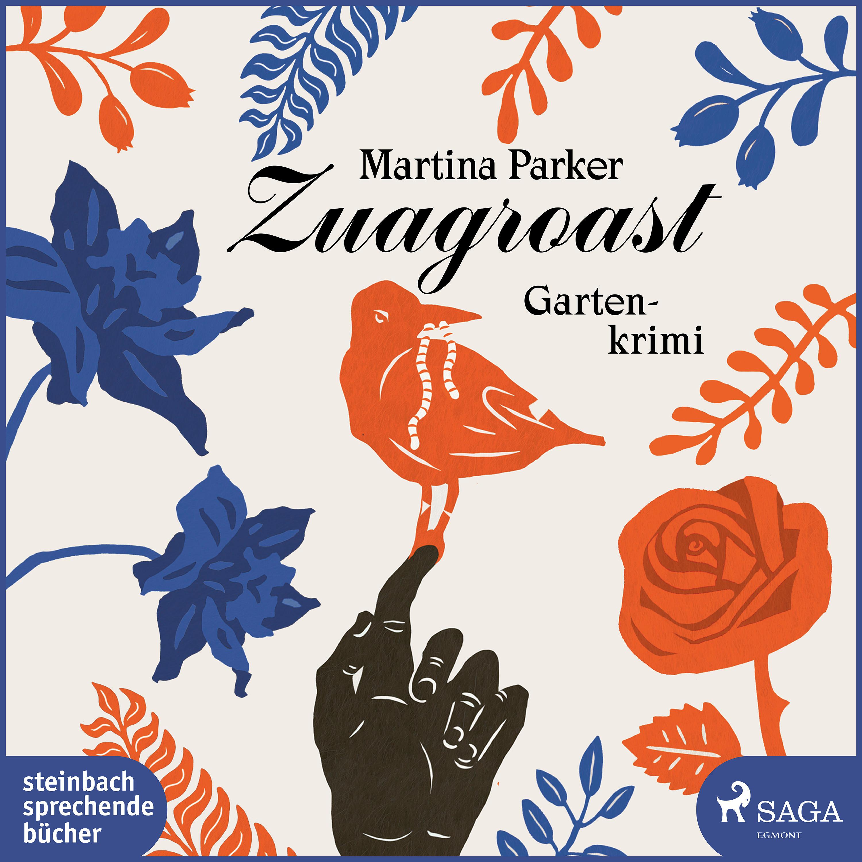 Zuagroast - Gartenkrimi