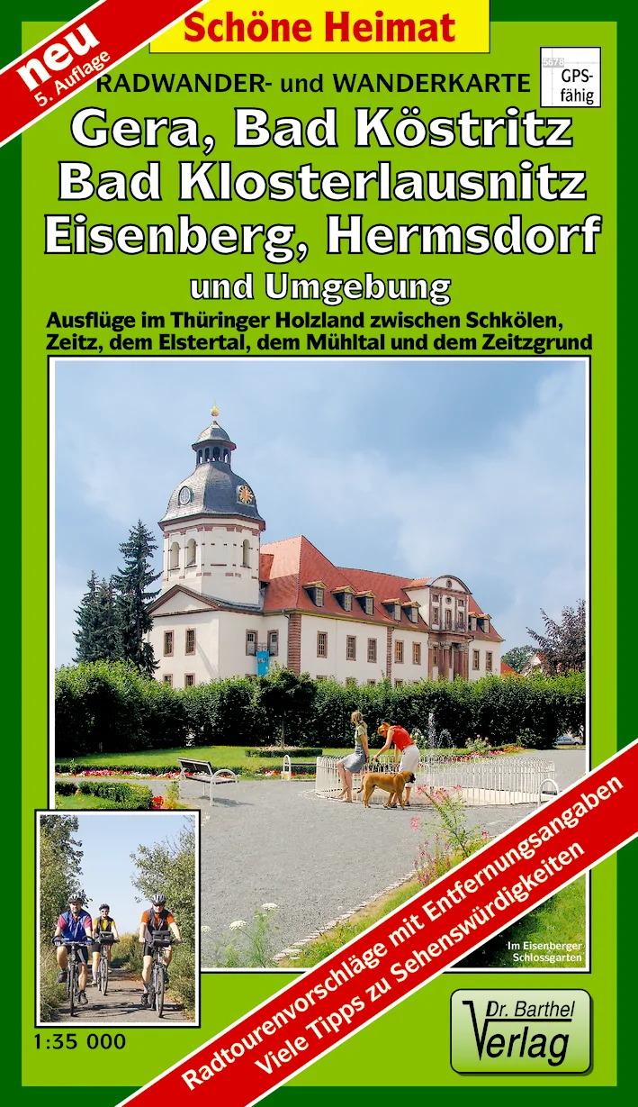 Radwander- und Wanderkarte Gera, Bad Köstritz, Bad Klosterlaunitz, Eisenberg, Hermsdorf und Umgebung 1 : 35 000