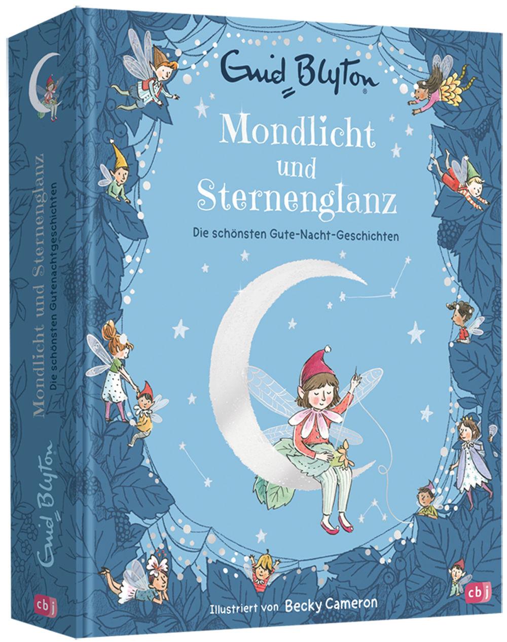 Mondlicht und Sternenglanz - Die schönsten Gutenachtgeschichten