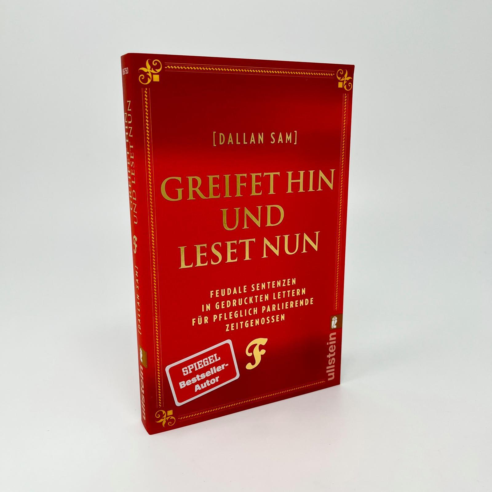 Greifet hin und leset nun