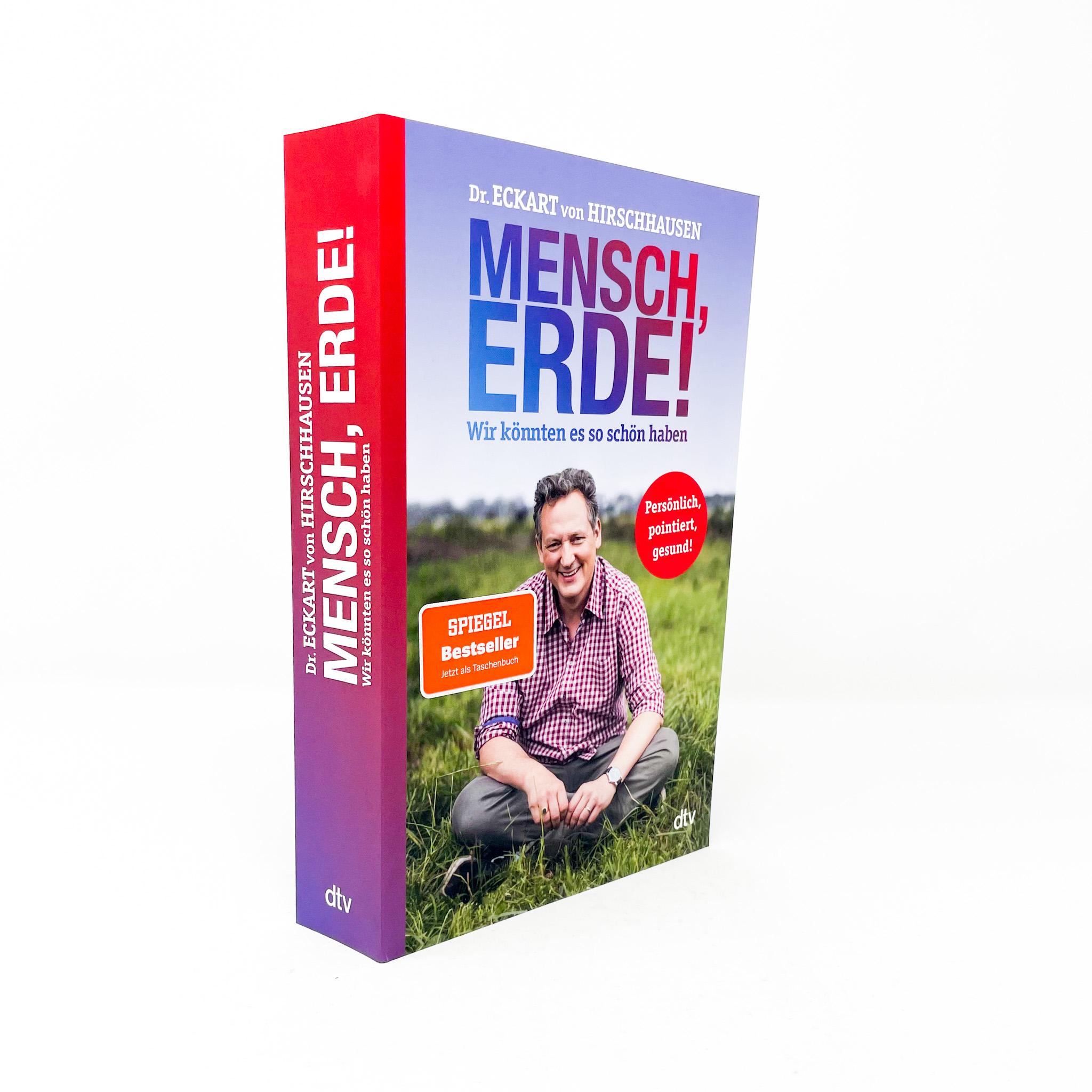 Mensch, Erde! Wir könnten es so schön haben