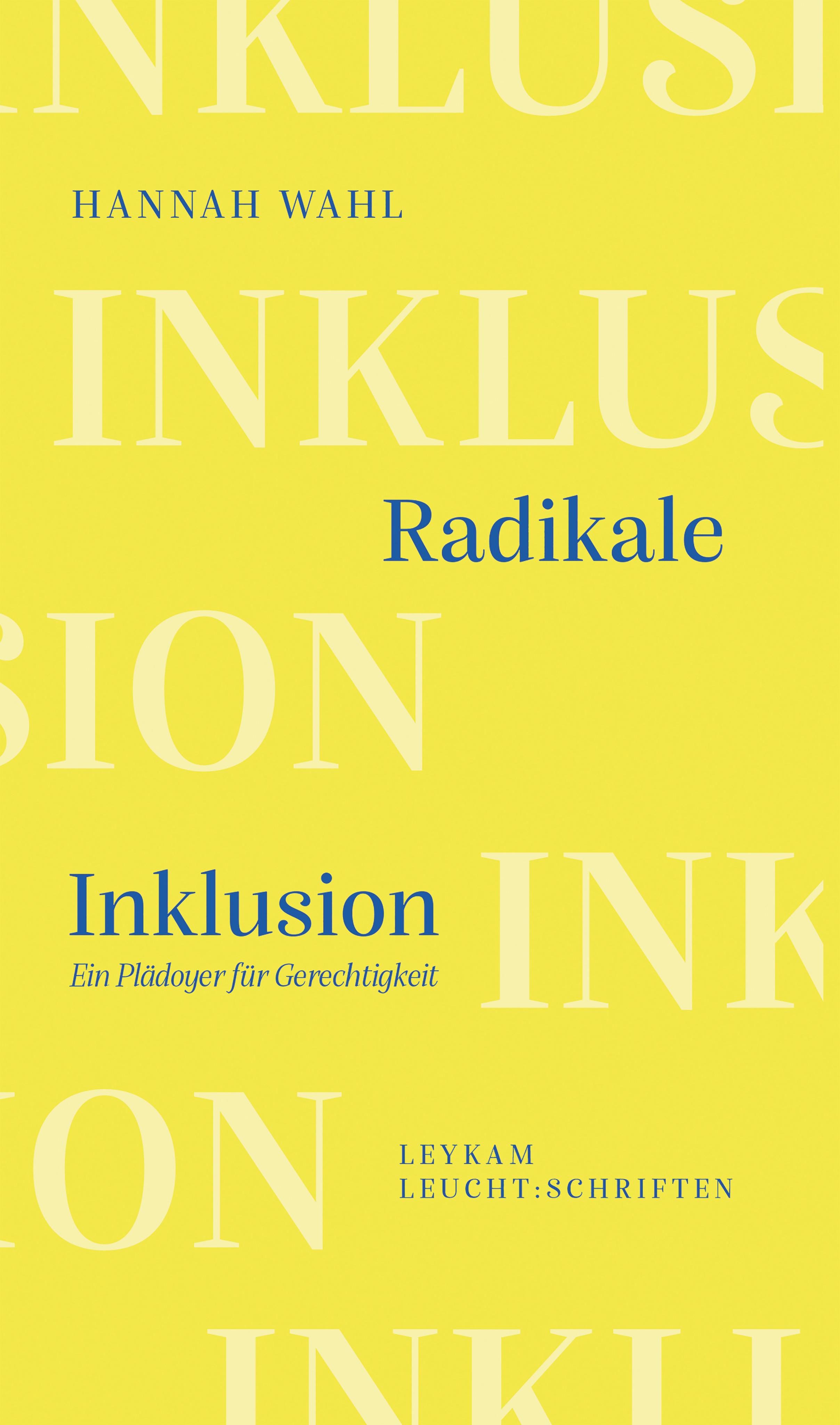 Radikale Inklusion - Ein Plädoyer für Gerechtigkeit