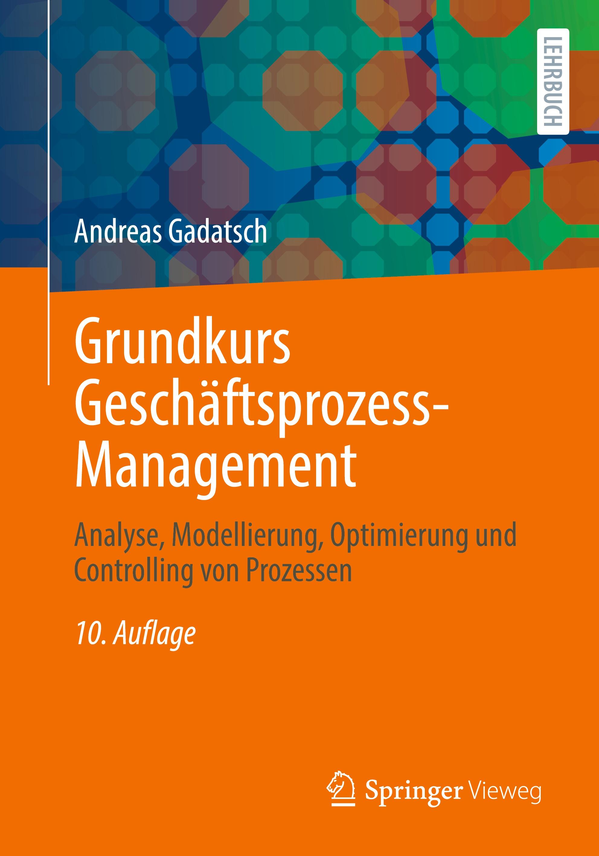 Grundkurs Geschäftsprozess-Management