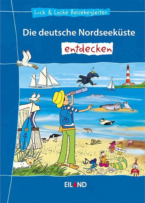 Die deutsche Nordseeküste entdecken