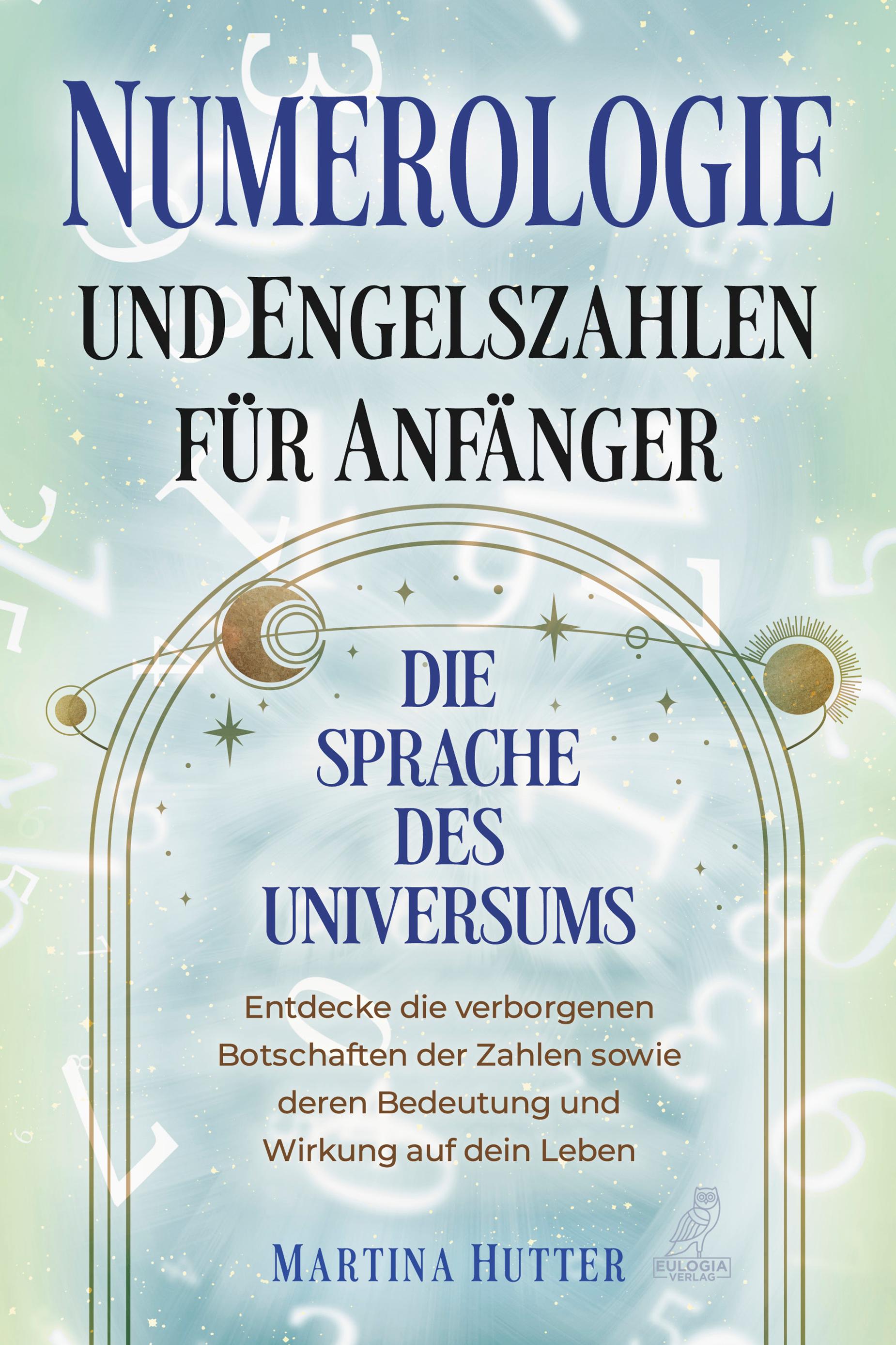 Numerologie und Engelszahlen für Anfänger