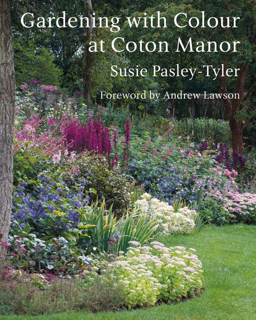 Gardening with Colour at Coton Manor