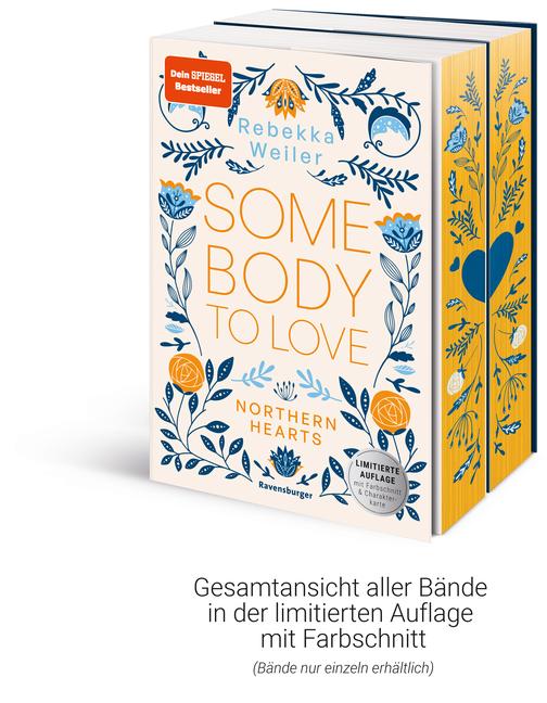 Somebody to Love - Northern-Hearts-Reihe, Band 1 (Dein SPIEGEL-Bestseller | Limitierte Auflage mit Farbschnitt und Charakterkarte)