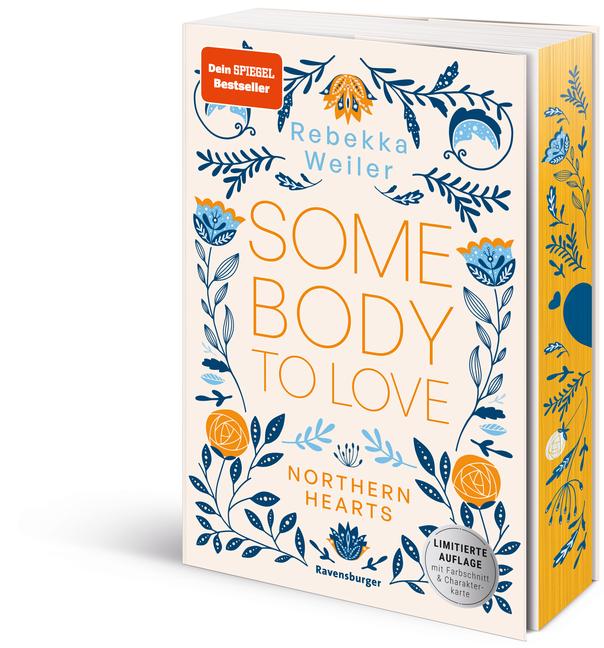 Somebody to Love - Northern-Hearts-Reihe, Band 1 (Dein SPIEGEL-Bestseller | Limitierte Auflage mit Farbschnitt und Charakterkarte)