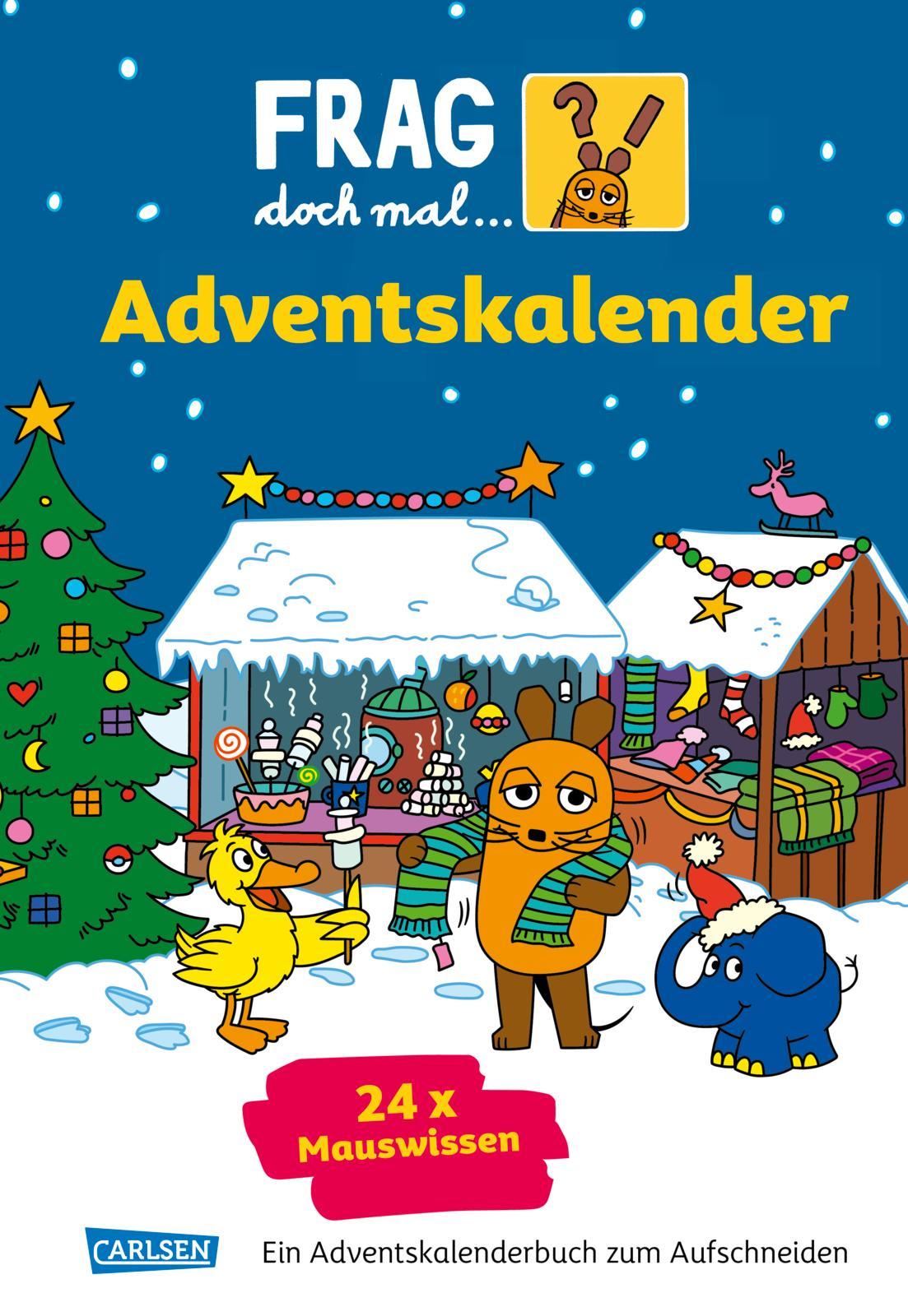 Frag doch mal ... die Maus: Der Adventskalender