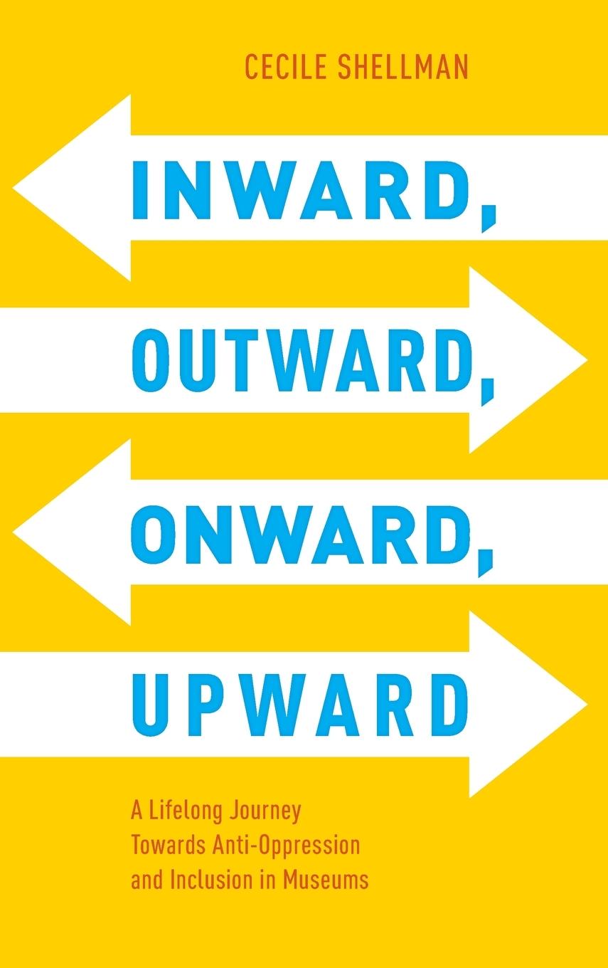 Inward, Outward, Onward, Upward