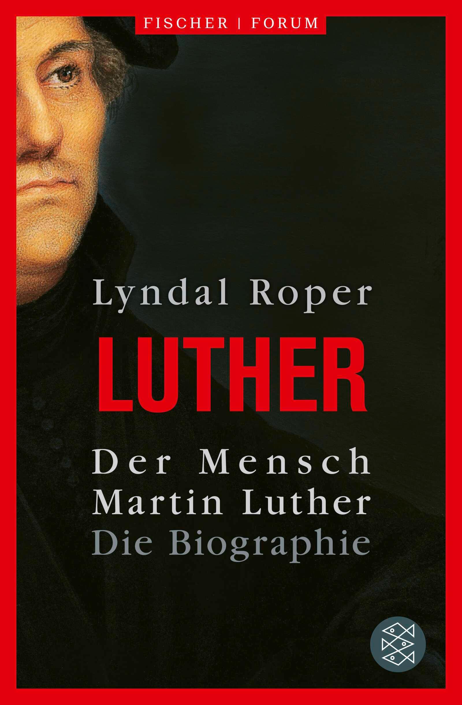 Der Mensch Martin Luther